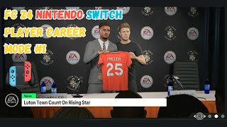 EA FC 24 Nintendo Switch  Player career mode 1 [upl. by Eikkin]