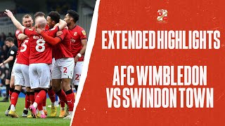 Extended Highlights AFC Wimbledon vs Swindon Town [upl. by Joub934]