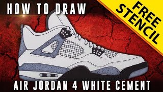 How To Draw Air Jordan 4 White Cement w Downloadable Stencil [upl. by Arremat]