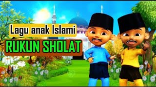 Rukun Sholat  Lagu Populer anak Islami [upl. by Arela330]