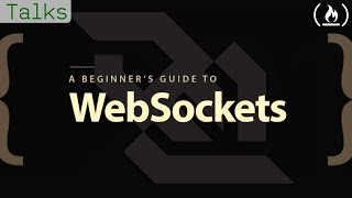 A Beginners Guide to WebSockets [upl. by Ardnuassac]