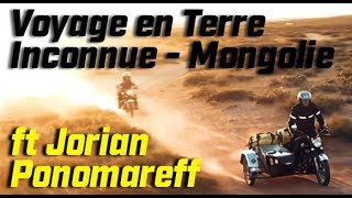 VOYAGE EN TERRE INCONNUE ► FT JORIAN PONOMAREFF ► MONGOLIE ► ÉPISODE 1 ►ENGL SUBS [upl. by Schmeltzer]