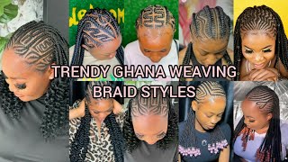 Trendy designer Ghana weaving braids styles  Ghana weaving hairstyles for ladies  Cornrows [upl. by Eelytsirk]