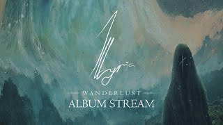 illyria  Wanderlust 2024 Official Album Stream [upl. by Menis577]