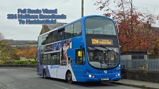 Full Route Visuals 324 Meltham Broadlands To Huddersfield [upl. by Nuahsal]