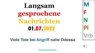 Langsam gesprochene Nachrichten  01072022 [upl. by Nugent983]