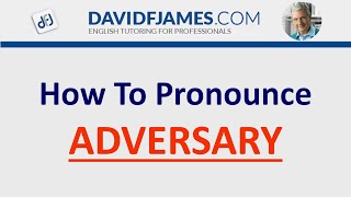 How to Pronounce ADVERSARY 4 Syllables [upl. by Glialentn478]