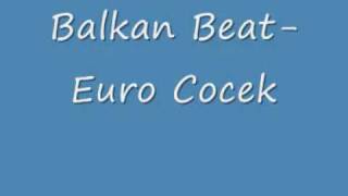 Balkan Beat Euro Cocek Балкан Чочек [upl. by Tench]