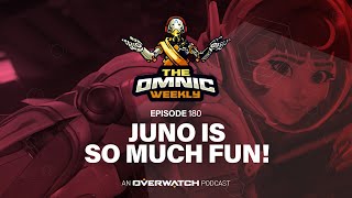 Juno is so much fun  The Omnic Weekly podcast [upl. by Bondy606]