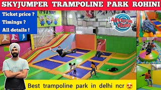 Skyjumper trampoline park rohini  Adventure island rohini trampoline park in delhi trampoline park [upl. by Adnahsar]