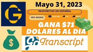 GoTranscript en Español  Respuestas Mayo 31  Transcipcion [upl. by Lladnarc591]