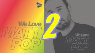 We Love Matt Pop Vol 2 The Model  Amoureuse trailer [upl. by Modeste]