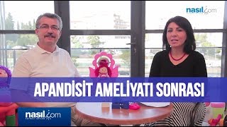 Apandisit Ameliyatı sonrası nelere dikkat edilmeli  Sağlık  Nasilcom [upl. by Nawk758]