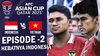 AFC Asian Cup  Indonesia Vs Vietnam  Tim Garuda Bermain Sempurna 2 [upl. by Adnuahs]