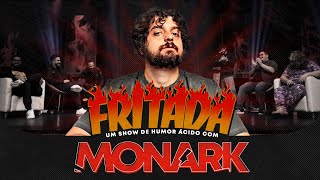 FRITADA COM MONARK COMPLETO [upl. by Heyward]