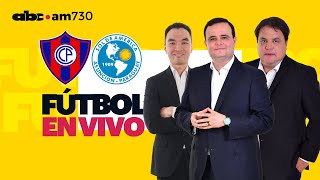 En vivo  CERRO PORTEÑO vs SOL DE AMÉRICA  Apertura 2024  ABC 730 AM [upl. by Ecyle]