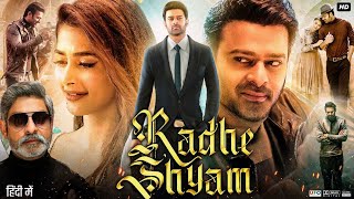 Radhe Shyam Full Movie I Prabhas I Pooja Hegde I Jayaram I Jagapathi Babu  Review amp Facts [upl. by Yerocal96]