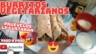 BURRITOS VEGETARIANOS [upl. by Yrnehnhoj]