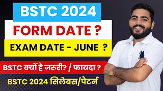 BSTC 2024 FORM DATE   BSTC 2024 EXAM DATE  BSTC ELIGIBILITYSYLLABUSPATTERN FULL DETAILS [upl. by Older]