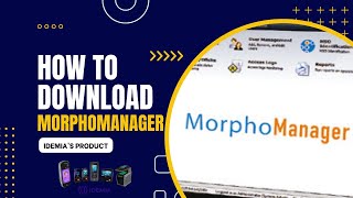 HOW TO DOWNLOAD MORPHOMANAGER LATEST SOFTWARE 100 FREE ONLINE  PART01  morphomanager idemia [upl. by Ardnwahsal]