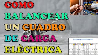 Como balancear un cuadro de carga eléctrica [upl. by Ferrigno]