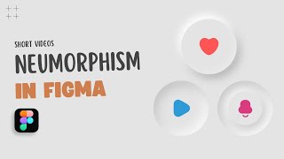 Designing Neumorphic Buttons with Figma in 9 Minutes [upl. by Nyltak]