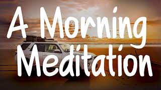 Abraham Hicks  A Morning Meditation [upl. by Assereht578]