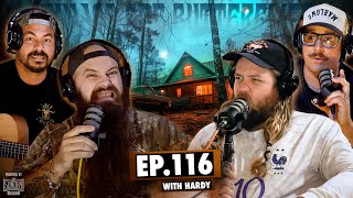 HARDYs Ghost Story UFO Predictions amp Mind Control Frequencies  EP116  Ninjas Are Butterflies [upl. by Bartolemo81]