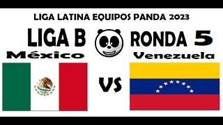 México vs Venezuela Ronda 5 Pandanet [upl. by Nayar]