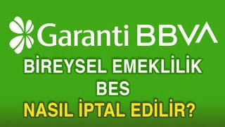 Garanti Bankası Bireysel Emeklilik Nasıl İptal Edilir [upl. by Enihpad132]