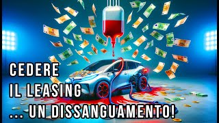 Lemorragia del subentro leasing e gestione auto [upl. by Akym350]