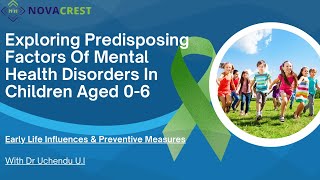 Predisposing Factors of Mental Health Disorders in Children Aged 06 Years [upl. by Mali]