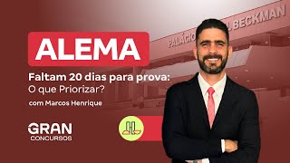 Concurso ALEMA  Faltam 20 dias para prova O que Priorizar [upl. by Finella]