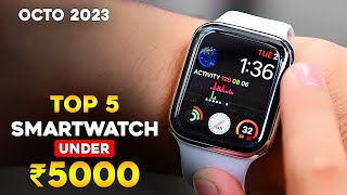 Top 5 Best Smartwatch Under 5000 2023 ⚡ Best Smartwatches Under 5000⚡Calling Amoled amp 4GB Storage [upl. by Samuela]