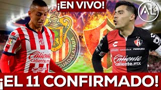 🚨¡ALINEACIONES CONFIRMADAS ¡CHIVAS VS ATLAS EL CLÁSICO TAPATÍO DESDE EL ESTADIO AKRON EN VIVO [upl. by Hudnut]