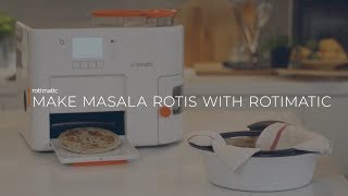 Make Masala Rotis with Rotimatic [upl. by Esertal749]