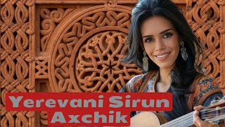 Elena Yerevan  Yerevani Sirun Axchik [upl. by Ahsimot783]