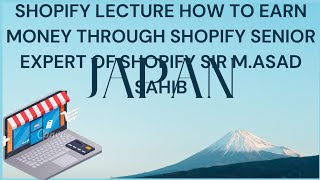 How to earn money from Shopify Lecture 1 Sir Asad Ali in Bahwalpur October 2024 [upl. by Nies703]