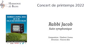 Rabbi Jacob  Concert de printemps 2022 [upl. by Atiuqcaj96]