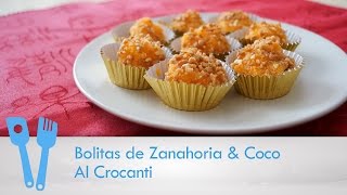 Bolitas de Zanahoria amp Coco al Crocanti [upl. by Hazen]