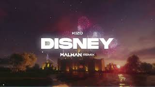 Kizo  DISNEY WALMAN REMIX [upl. by Carine468]