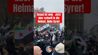 Assad ist weg  Jetzt aber schnell in die Heimat liebe Syrer [upl. by Las]