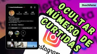 COMO OCULTAR NÃšMERO DE CURTIDAS DO INSTAGRAM  ATUALIZAÃ‡ÃƒO [upl. by Itsirhc]