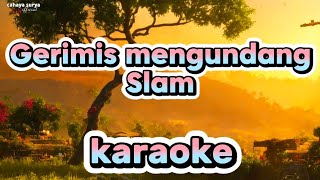 Karaoke Malaysia gerimis mengundang  Slam [upl. by Stoops]