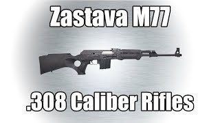 Zastava M77 PS 308 Caliber Rifle From Classic Firearms [upl. by Regazzi544]