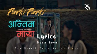 Antim Maya  Lyrics  Rikin Crestha [upl. by Lledra605]