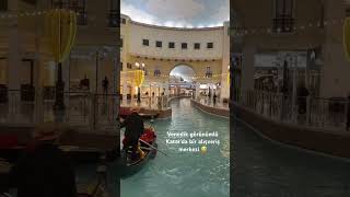 Venedik görünümlü Katar 😅 venedik travel qatar venezia [upl. by Rind]