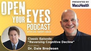 Classic Episode quotCognitive Declinequot Dr Dale Bredesen [upl. by Aubrey]