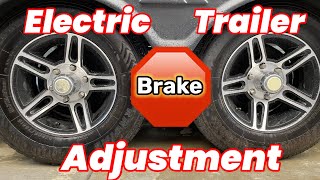 How To Adjust Electric Trailer Brakes in 5 mins Rv brakes [upl. by Suoirred62]