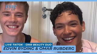 Live Edvin Ryding amp Omar Rudberg  DUO by OMR Beauty [upl. by Nahtam]